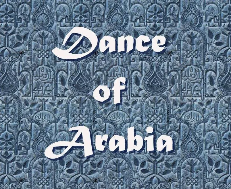 Dance of Arabia