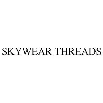 Skywear Threads