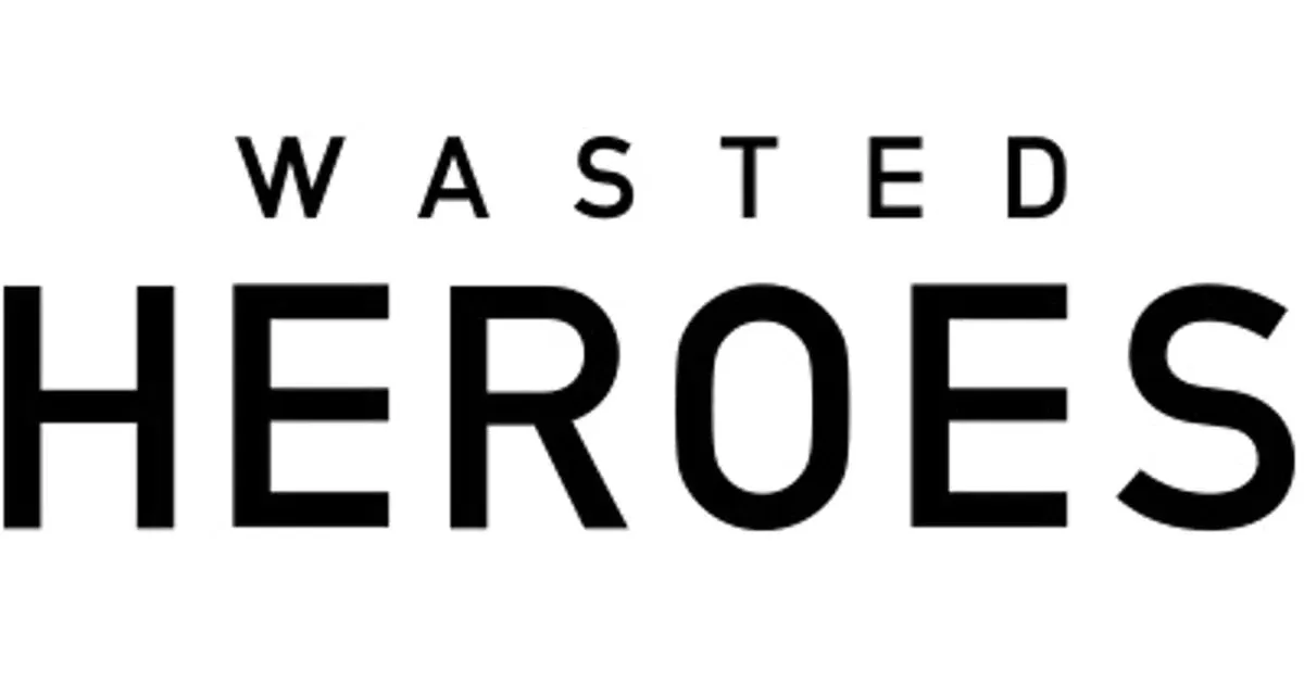 Wasted Heroes