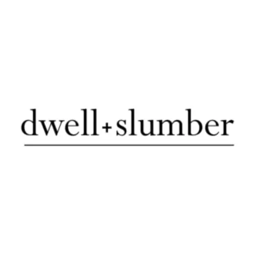 Dwell and Slumber