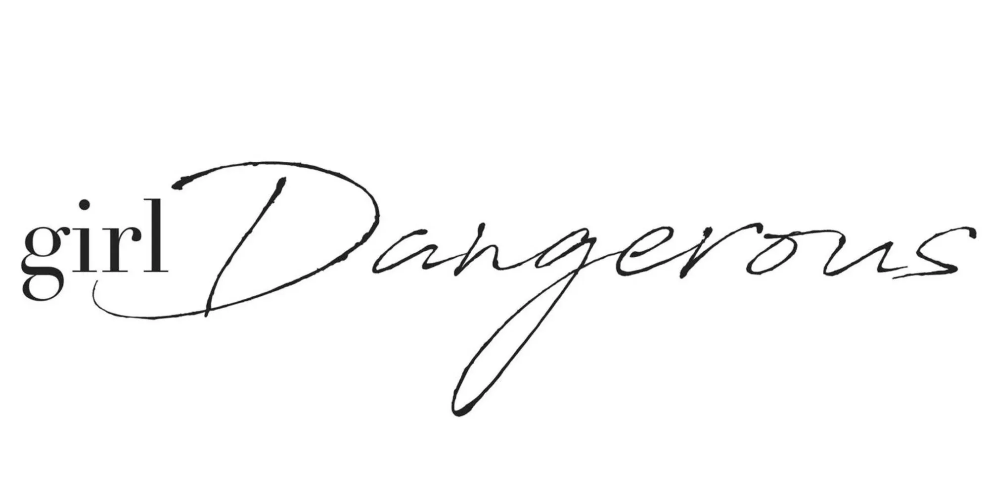 Girl Dangerous