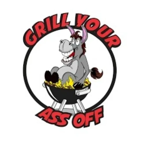 Grill Your Ass Off