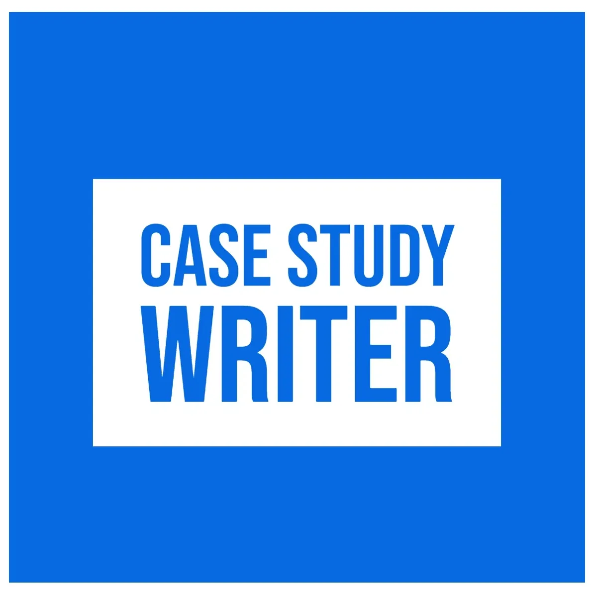 Case Study Writer