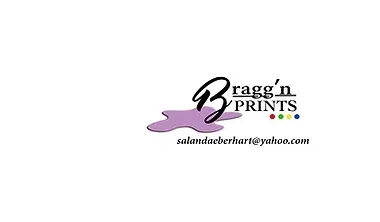 Bragg'n Prints