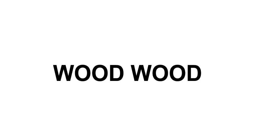 WOOD WOOD