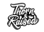 Thorn & Raised