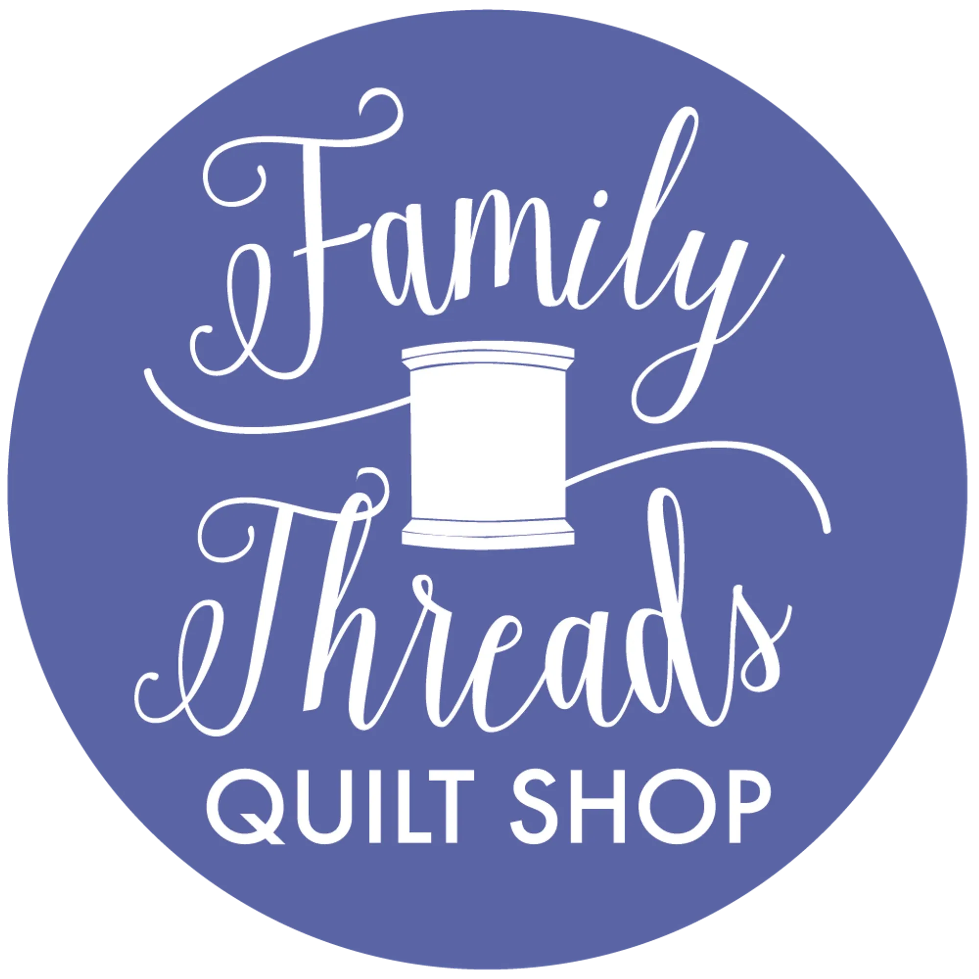 Family Threads Quilt Shop