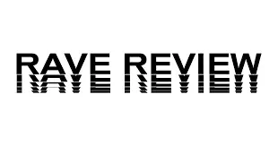 Rave Review