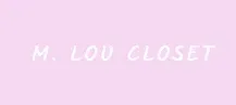 M. LOU CLOSET