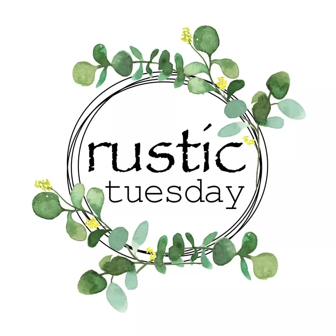 Rustic Tuesday