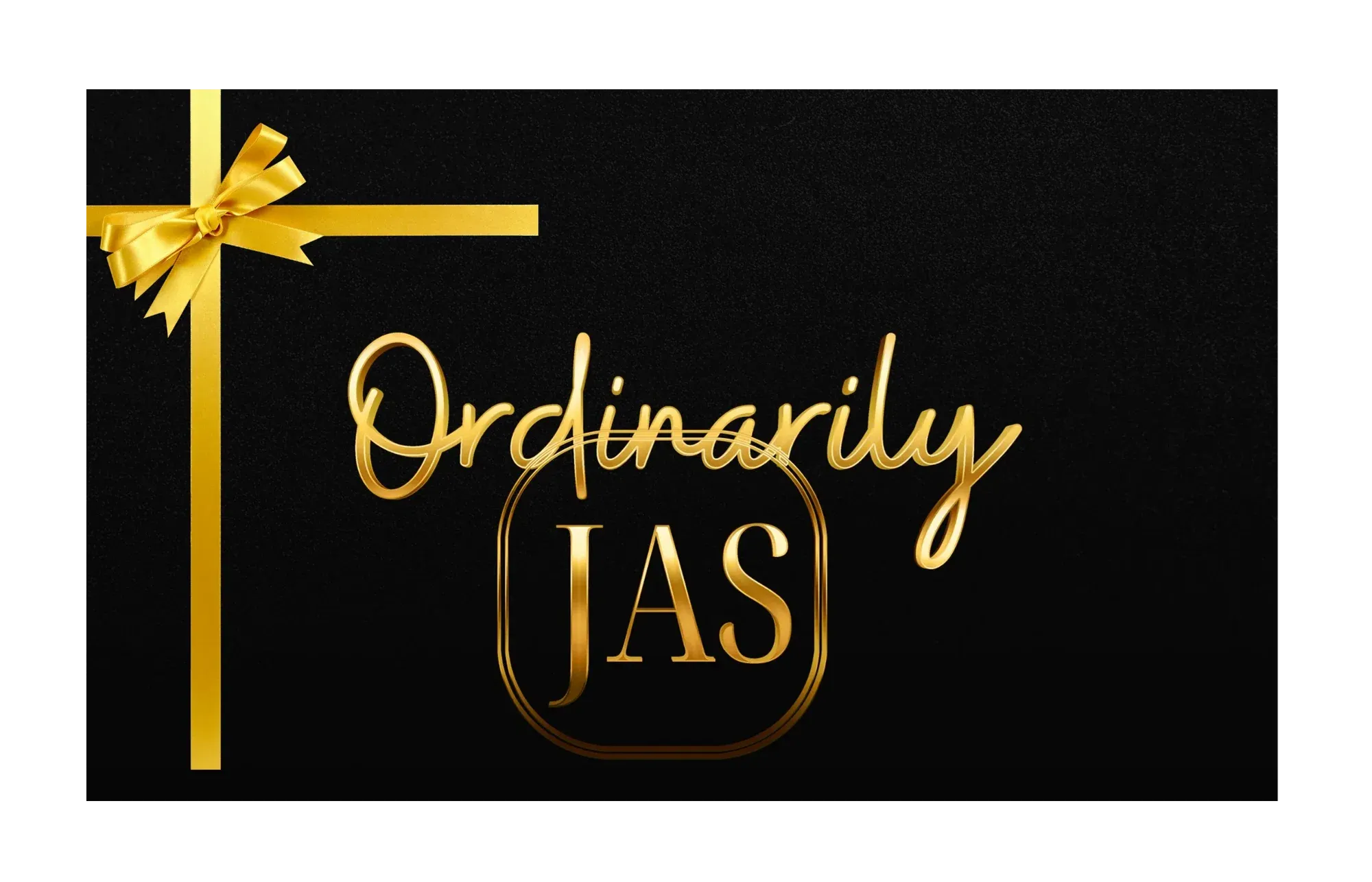 Ordinarily Jas