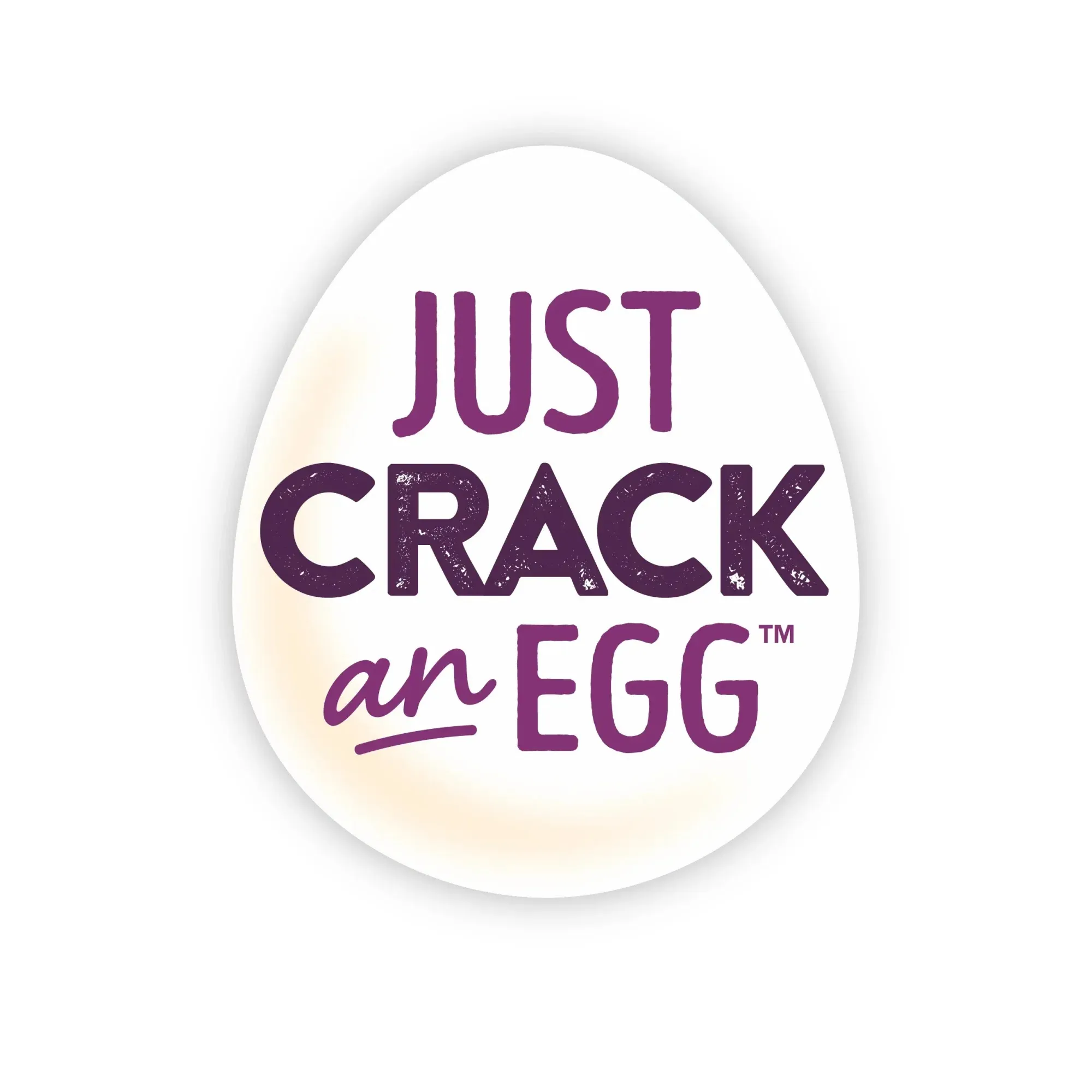 Just Crack An Egg