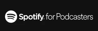 Spotify for Podcasters