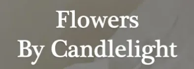 Flowers By Candlelight