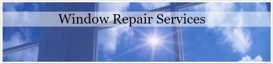 Window Repair Services