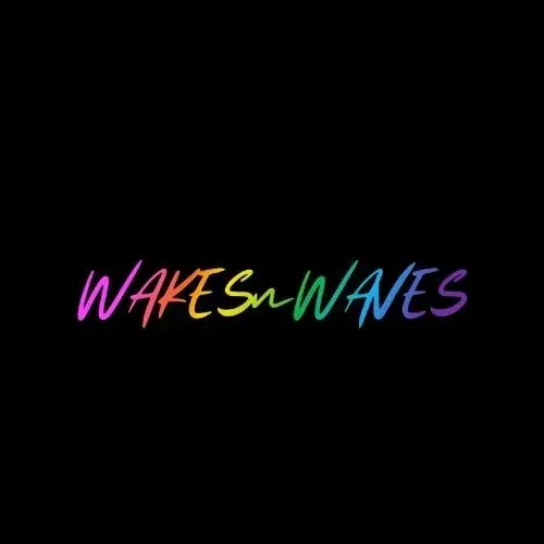 Wake And Wave