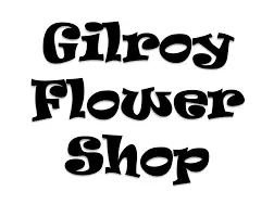 Gilroy Flower Shop