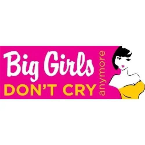 Big Girls Don't Cry Anymore