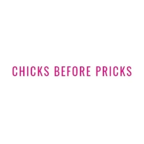 Chicks Before Pricks