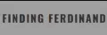 Finding Ferdinand