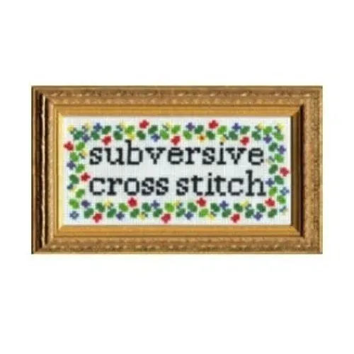 Subversive Cross Stitch