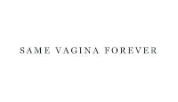 Same Vagina Forever