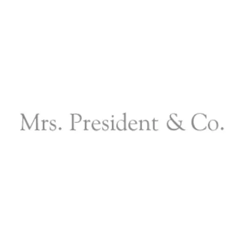 Mrs. President & Co.