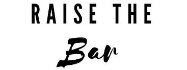 Raise The Bar