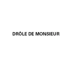 Drole De Monsieur