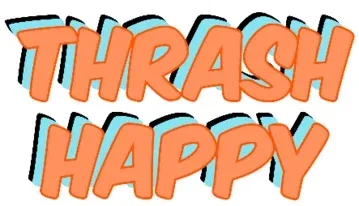 Thrashhappy