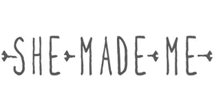 She Made Me