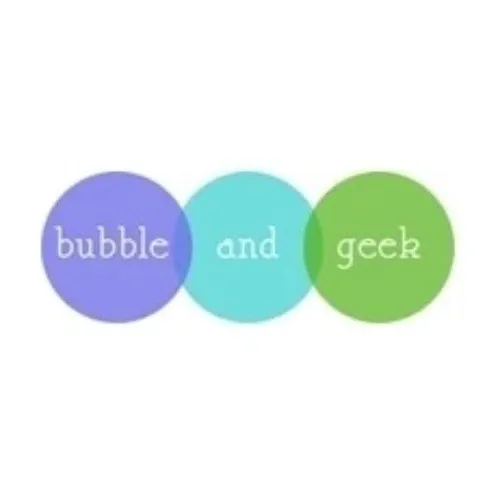 Bubble And Geek