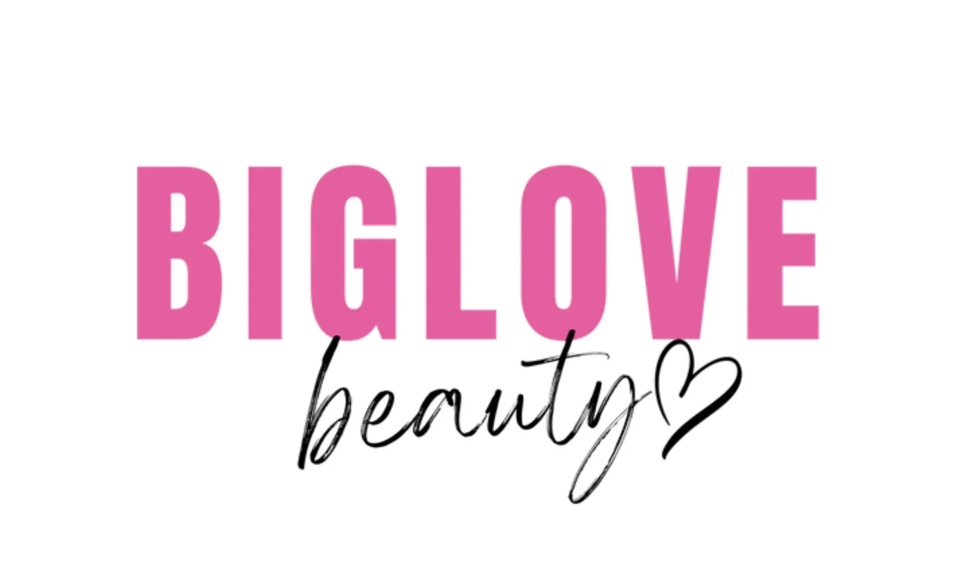 Big Love Beauty