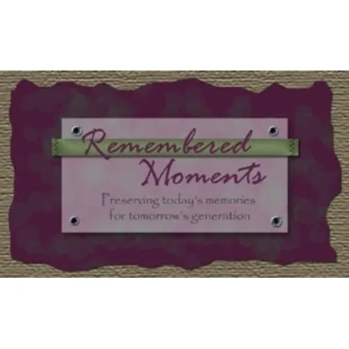 Remembered Moments