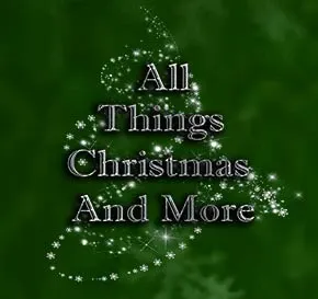 All Things Christmas And More