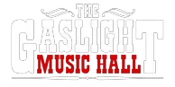 Gaslight Music Hall