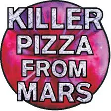 Killer Pizza From Mars