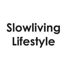 Slow Living Lifestyle