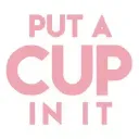 Put A Cup In It