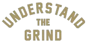 understand the grind