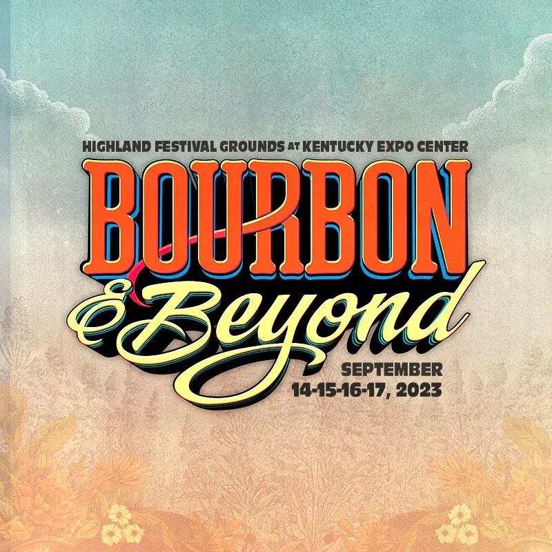 Bourbon And Beyond