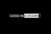 Good in a Room