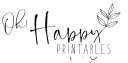 Oh Happy Printables