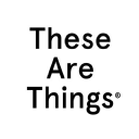 These are things