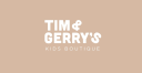 Tim And Gerry's