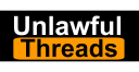 Unlawful Threads