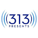 313 Presents