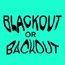 Blackout or Backout