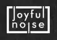 Joyful Noise