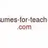 Resumes for Teachers